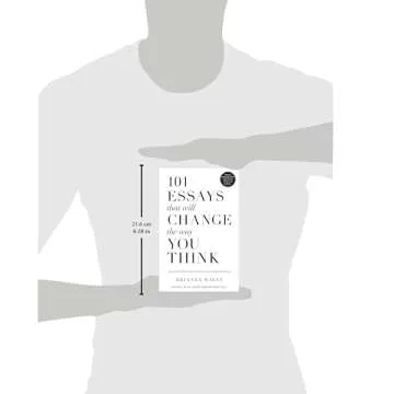 101 Essays That Will Change Your Thinking Today!