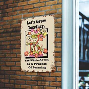 DISGOWONG Metal Tin Sign 70s Retro Groovy Hippie Slogan Mushroom Vintage Signs Motivational Positive Inspirational Quotes Let is Grow Together for Coffee Bar Decoration Wall Art Decor 8X12 Inch