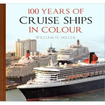 100 Years of Cruise Ships in Colour: A Maritime History Journey