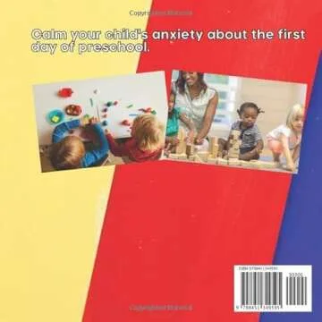 My First Day of Preschool: A Short and Easy To Follow Story That Depicts a Typical Day in the Classr...