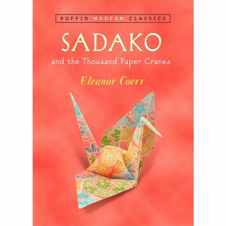 Sadako and the Thousand Paper Cranes - Modern Classic