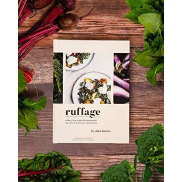 Ruffage: A Practical Guide to Vegetables