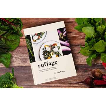 Ruffage: A Practical Guide to Vegetables
