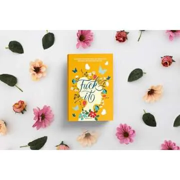 Fuck It: A Guided Self-Love and Gratitude Journal for Women to Unfuck Your Life, Exhale the Bullshit, and Love Who You Are (Cute Self Care & Self Help Books)