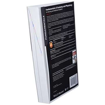 Fundamentals of Anatomy and Physiology: For Nursing and Healthcare Students