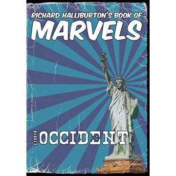 Richard Halliburton's Book of Marvels: the Occident