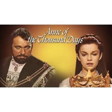 Anne of the Thousand Days: A Captivating Historical Drama