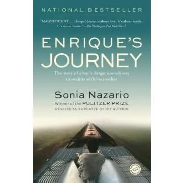 Enrique's Journey: The Story of a Boy's Dangerous Odyssey to Reunite with His Mother