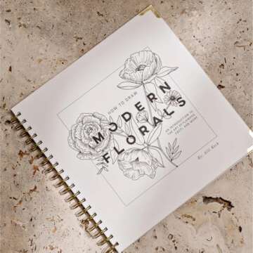 How To Draw Modern Florals: An Introduction To The Art of Flowers, Cacti, and More
