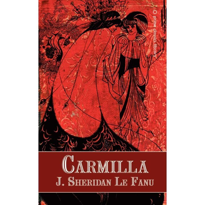 Carmilla: Classic Gothic Vampire Novel