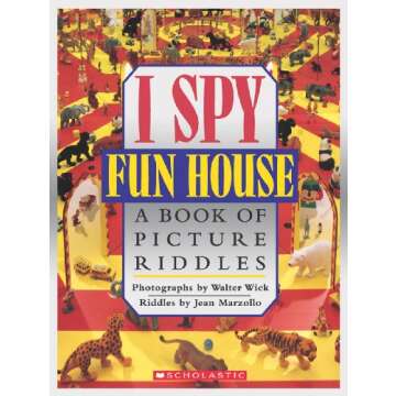I Spy Fun House: A Book of Picture Riddles