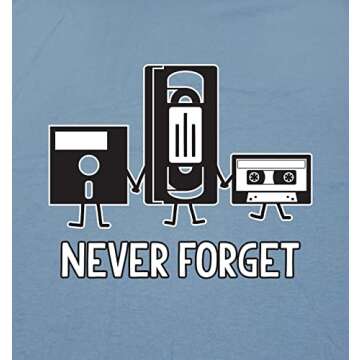 Never Forget Graphic Novelty Sarcastic Funny T Shirt XL Charcoal