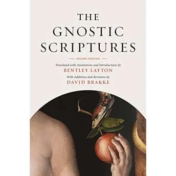 The Gnostic Scriptures: Uncovering Early Christian Mysteries