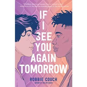 If I See You Again Tomorrow - A Heartfelt YA Journey of Love and Friendship