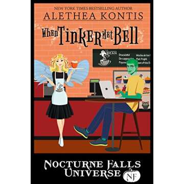 When Tinker Met Bell: A Nocturne Falls Universe Story - Enchanting Fantasy Novel