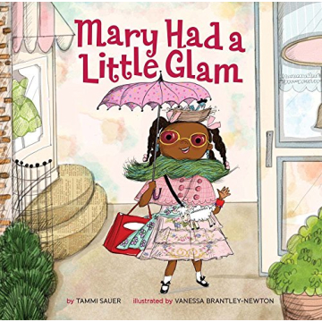 Mary Had a Little Glam: A Celebration of Joyous Adventures