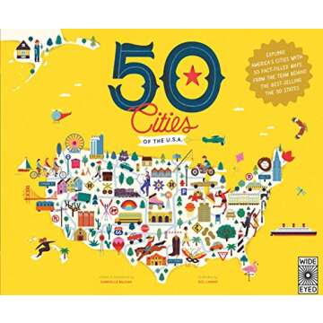 50 Cities of the U.S.A.: Explore America's cities with 50 fact-filled maps (Volume 4) (Americana, 4)