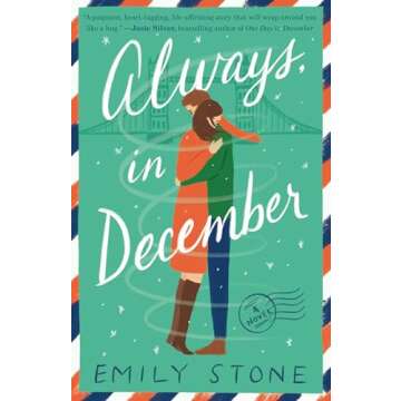Always, in December: A Novel - An Emotional Journey of Love and Loss