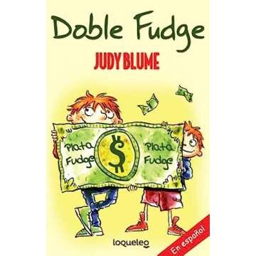 Doble Fudge / Double Fudge (Spanish Edition) - An Unforgettable Journey of Fun and Friendship