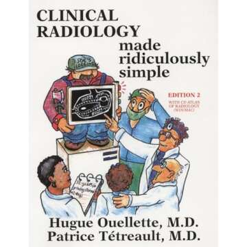 Clinical Radiology Made Ridiculously Simple, Edition 2