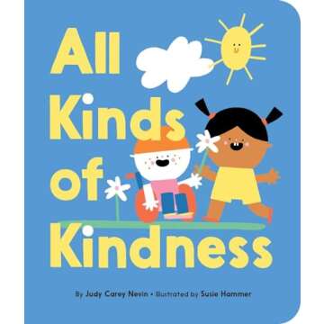 All Kinds of Kindness - A Thoughtful Gift of Compassion