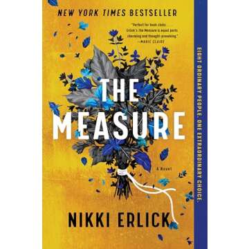 The Measure: A Novel - A Profound Journey of Life and Choices