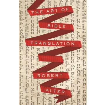 The Art of Bible Translation: Understanding Faith Through Language