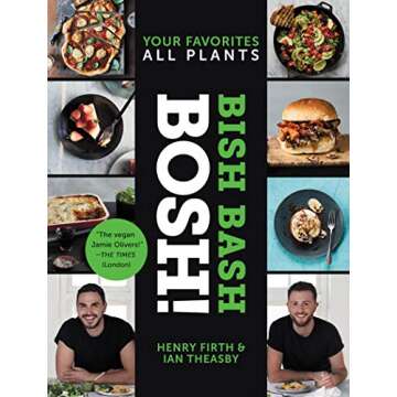 Bish Bash Bosh!: Your Favorites * All Plants (BOSH Series)