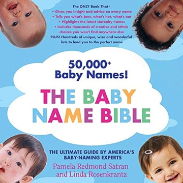 The Baby Name Bible: The Ultimate Guide To Baby Names