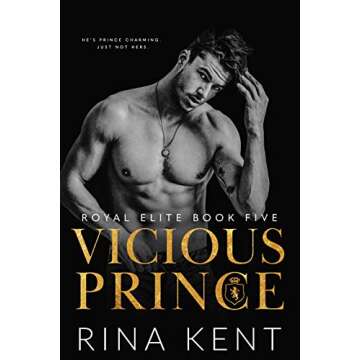 Vicious Prince: An Arranged Marriage Romance (Royal Elite Book 5)