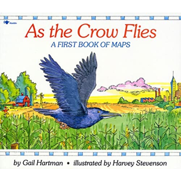 As the Crow Flies - Fun Geography Book for Kids 4-8