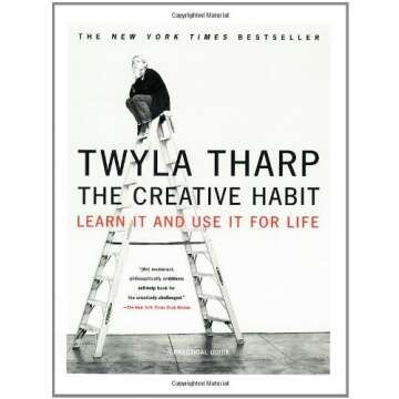 The Creative Habit by Twyla Tharp - Unlock Your Creativity