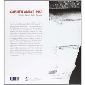 Carmen Amaya 1963: Taranta. Agosto. Luto. Ausencia (Singular) (Spanish Edition)