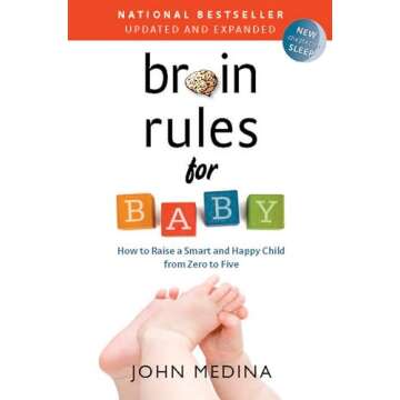 Brain Rules for Baby Smart Happy Child Parenting Guide