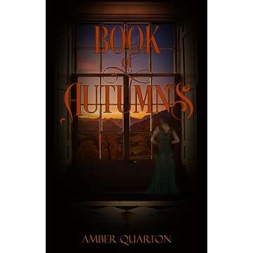 Book of Autumns: A Beautiful Seasonal Journey through Nature