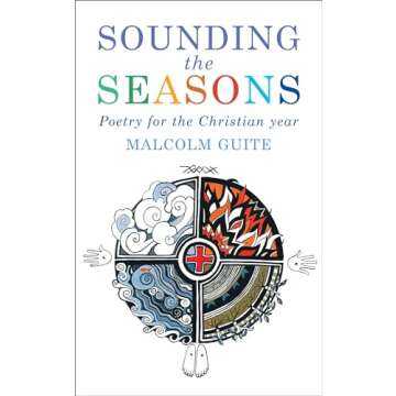 Sounding the Seasons: Seventy sonnets for Christian year