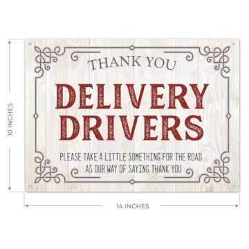 Sigo Signs Thank You Delivery Drivers Please Take a Little Something For The Road Sign, 14x10 Inches...