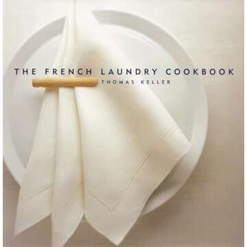 The French Laundry Cookbook (The Thomas Keller Library)