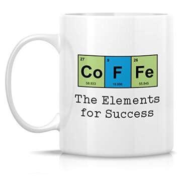 Retreez Funny Mug - Coffee The Elements For Success Chemist Chemistry 11 Oz Ceramic Coffee Mugs - Fu...