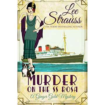 Murder on the SS Rosa: a 1920s cozy historical mystery - an introductory novella (A Ginger Gold Myst...