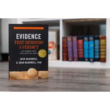 Evidence That Demands a Verdict: Life-Changing Truth for a Skeptical World