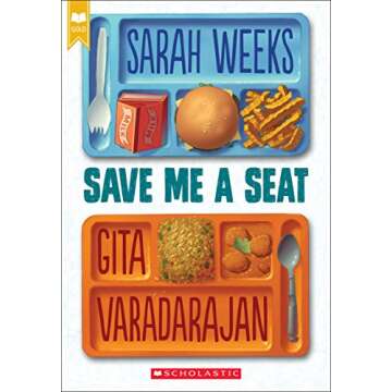 Save Me a Seat (Scholastic Gold)