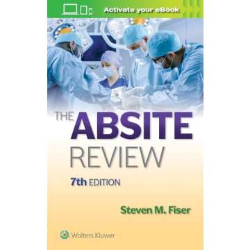 The ABSITE Review: Your Essential Surgical Exam Companion