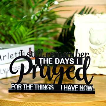 Jetec I Still Remember The Days I Prayed Sign Inspirational Table Blessed Signs Motivational Decor Farmhouse Table Home Centerpieces Faith Wooden Shelf for Living Room Office(Classic Style)