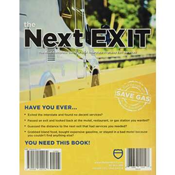 The Next Exit 2019: USA Interstate Highway Exit Directory (Next Exit: The Most Complete Interstate H...