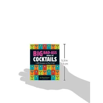 Big Bad-Ass Book of Cocktails with 1,500 Recipes