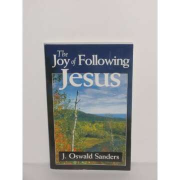The Joy of Following Jesus - A Heartfelt Guide to Spiritual Growth