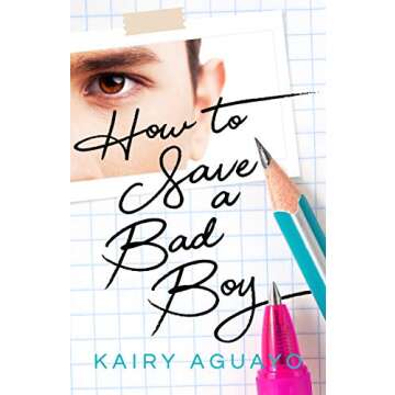 How to Save a Bad Boy: A Teen Romance