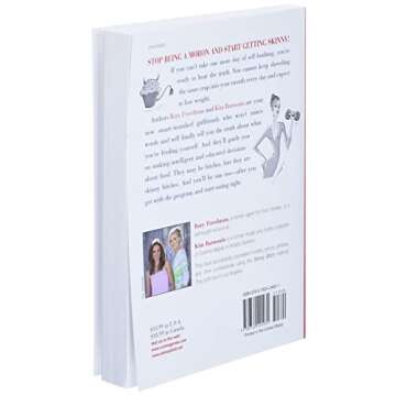 Skinny Bitch: A No-Nonsense, Tough-Love Guide for Savvy Girls Who Want To Stop Eating Crap and Start Looking Fabulous!