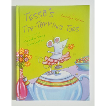 Tessa's Tip-tapping Toes: A Fun and Engaging Children's Story